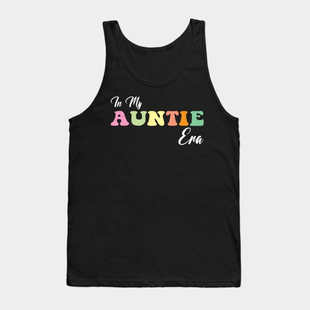 Groovy Retro In My Auntie Era Tank Top by Spit in my face PODCAST